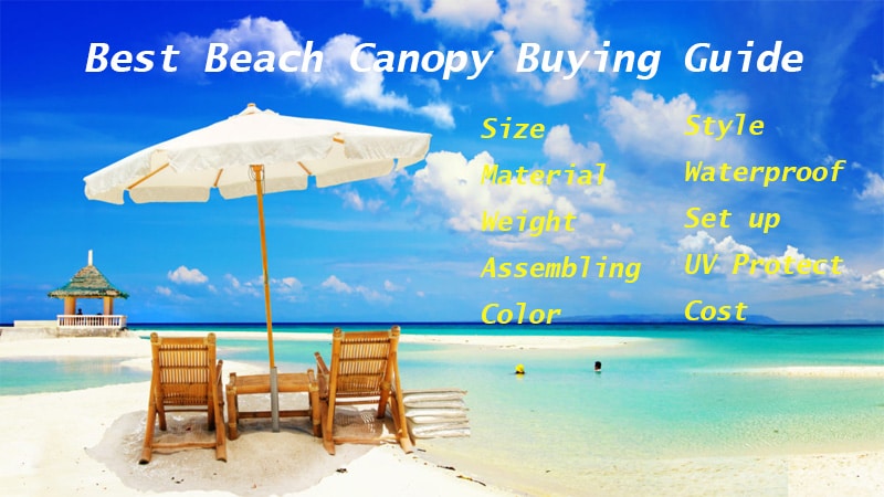 Best Beach Canopy Buying Guide