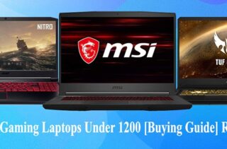 Top 10 Best Gaming Laptops under 1200 [Buying Guide] Reviews 2023