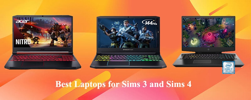 Best Laptops for Sims 3 and Sims 4