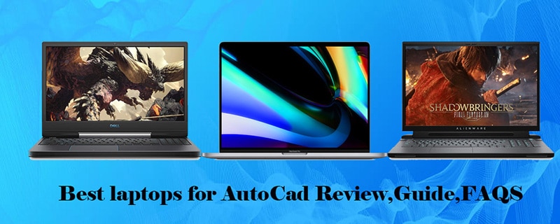Best laptops for AutoCad