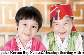 Top 300 Popular Korean Boy Names&Meanings Starting with A-Z