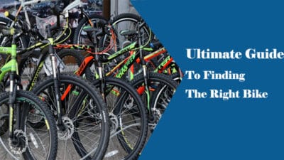 Ultimate Guide To Finding The Right Bike