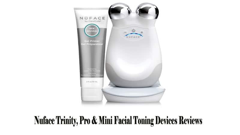 Nuface Trinity, Pro & Mini Facial Toning Devices Reviews